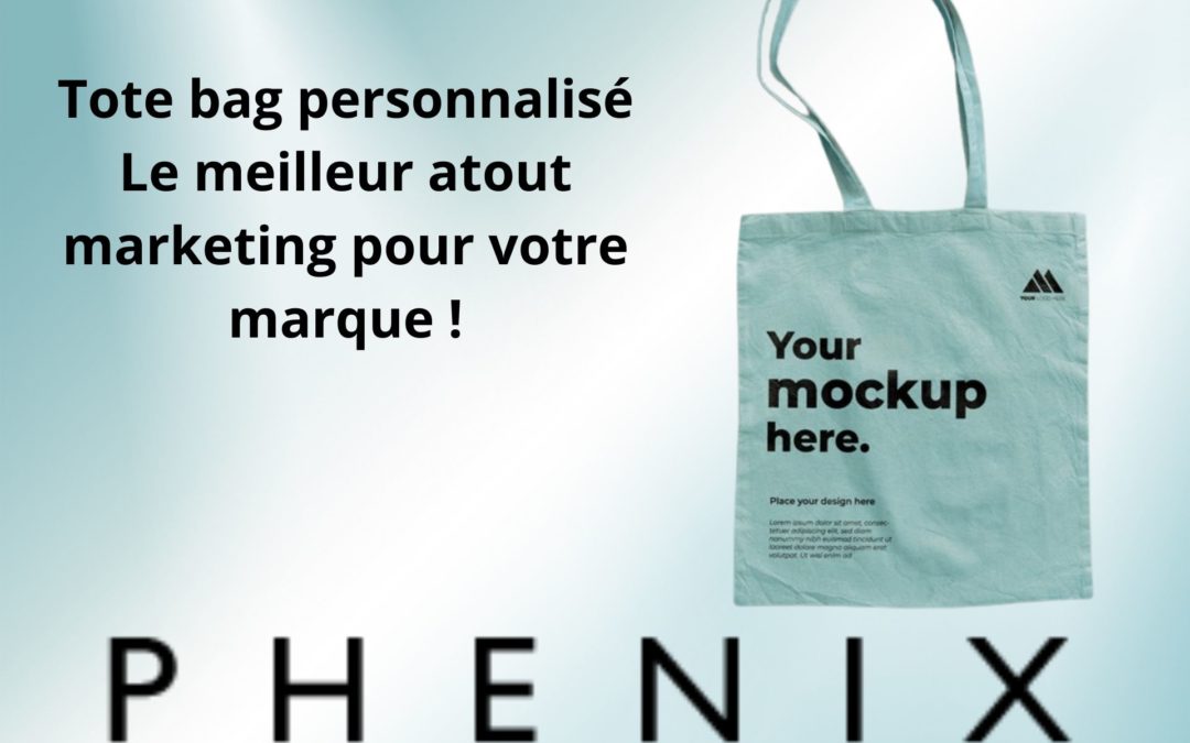 Tote bags personnalisés : Comment peuvent-ils être un atout pour votre marque ?