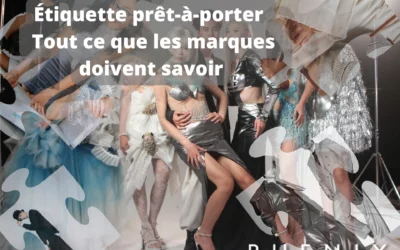 Étiquette prêt-à-porter : tout ce que les marques doivent savoir